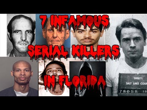 7 Infamous Serial Killers in Florida