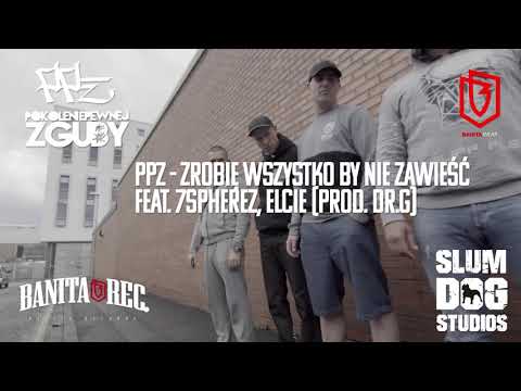 14.PPZ feat. Seven Spherez, Elcie - Zrobię Wszystko By Nie Zawieść (prod. Dr.G)