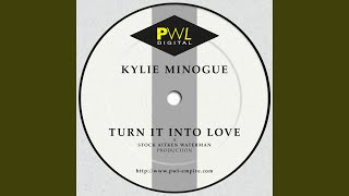 Turn It into Love (Extended Instrumental)