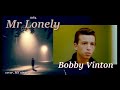 Mr Lonely - Bobby Vinton - cover, MS sings - (whit lyrics)