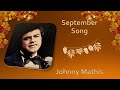 September Song - Johnny Mathis