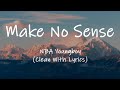 Youngboy Never Broke Again Make No Sense Clean With Lyrics Visualizer