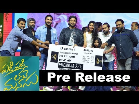 Padi Padi Leche Manasu Movie Pre Release