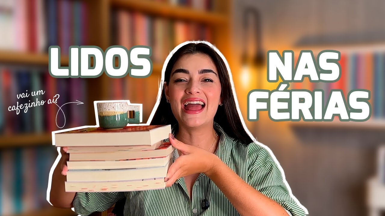 TUDO QUE LI NAS FÉRIAS (Hora do Café ☕️📚