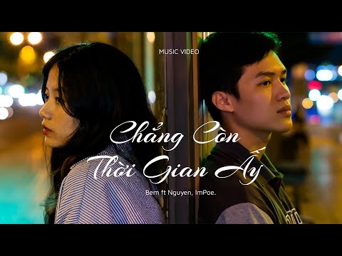KARAOKE Tone Nam | Chẳng Còn Thời Gian Ấy | Bem ft Nguyen, ImPoe.