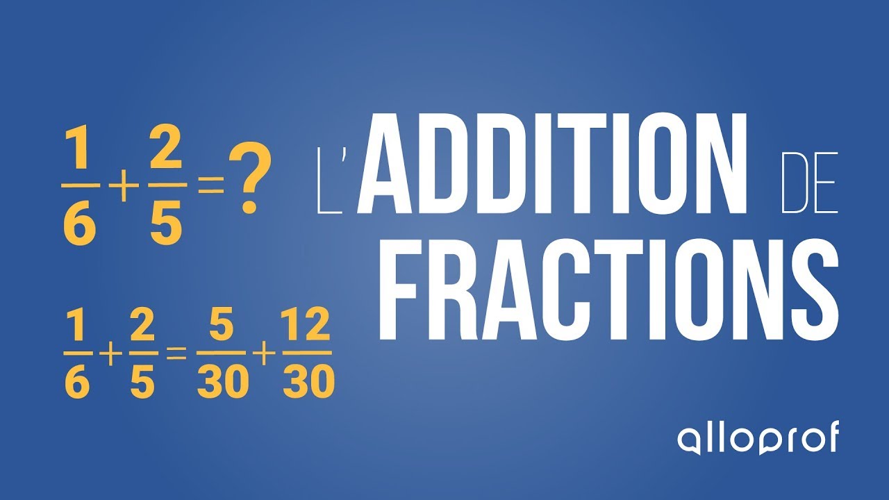 L'addition de fractions