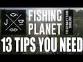 13 Fishing Planet Beginner Tips YOU NEED TO KNOW