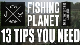 13 Fishing Planet Beginner Tips YOU NEED TO KNOW