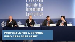 Proposals for a Common Euro Area Safe Asset