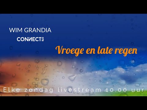 Wim Grandia | Vroege en late regen | 9 mei 2021