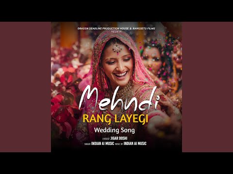  mehndi rang layegi