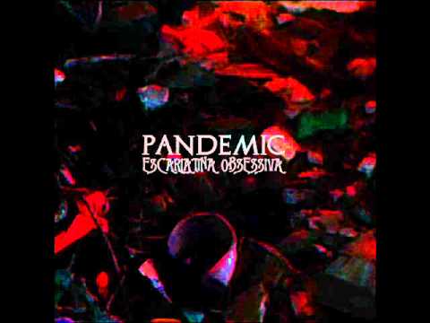 Escarlatina Obsessiva - Pandemic [FULL ALBUM]