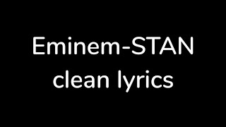 Eminem-STAN || clean lyrics