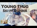 유튜브 다운로드 🔥🐐Young Thug & Gunna - Ski reaction #SlimeLanguage2