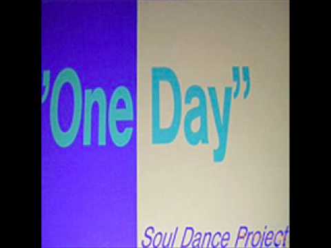 Soul Dance Project - One Day (PDM REMX)