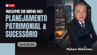 Regime de Bens no Planejamento Patrimonial e Sucessório