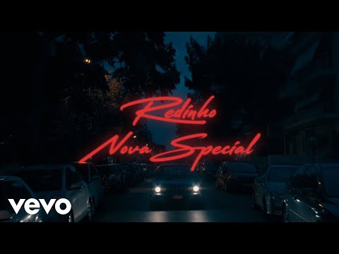 Redinho - Nova Special (Official Video)
