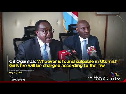 CS Ogamba: Whoever is found culpable in Utumishi Girls fire will be charged according to the law