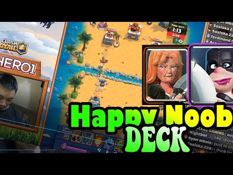 Fist Time try Happy Noob DECK  5800 Live Ladder Pushing - Clash Royale
