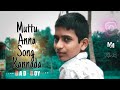 Muttu Anna Song Kannada MM MUTTU Anna