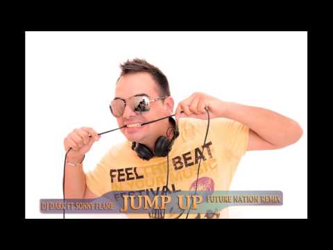 DJ Dark ft Sonny Flame - Jump Up (Future Nation Remix)