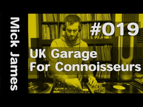 UK Garage for Connoisseurs #019 - Old Skool Garage mix