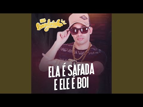 Ela É Safada e Ele É Boi