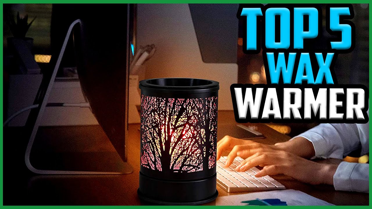 Top 5 Best Wax Warmers Reviews in 2022