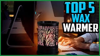 Top 5 Best Wax Warmers Reviews in 2022