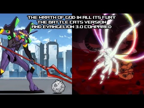 The Wrath of God In All Its Fury (The Battle Cats and Evangelion 3.0 Comparison)
