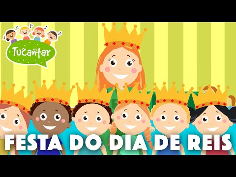 Festa do Dia de Reis 👑 | Tucantar - Música Infantil