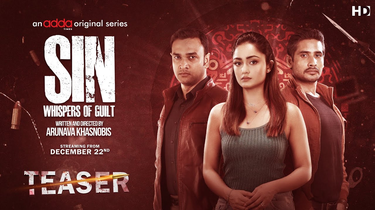 SIN Official Teaser |Tridha C ,Md.Sahidur R,Pratik D |Arunava Khasnobis| December 22nd | Addatimes