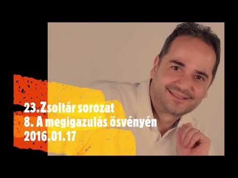 Georgis: 23zs 8 - A megigazulás ösvényén