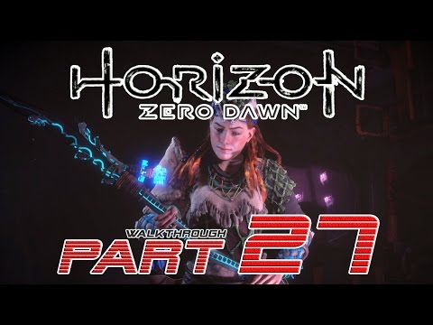 Horizon Zero Dawn - PART 27 - Walkthrough Gameplay - The Mountain that Fell ★