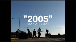 Story Of The Year - 2005 [Official Music Video]