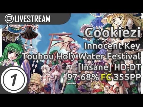Cookiezi | Innocent Key - Touhou Holy Water Festival [Insane] +HD,DT 97.68% FC #1 | Livestream !