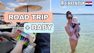 FIRST ROAD TRIP WITH BABY- Croatia Vlog