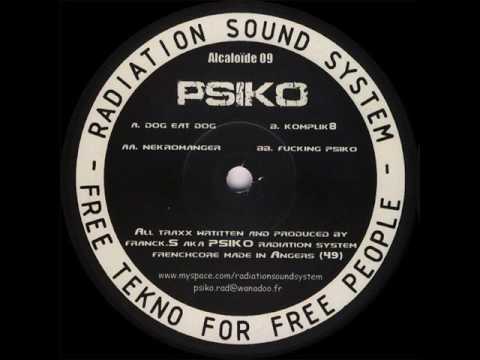 Psiko - Dog Eat Dog