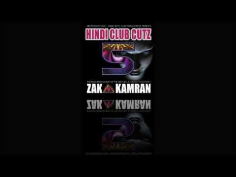 Hindi Club Cutz 5 - Megamix [Dj Zak & Kamran]