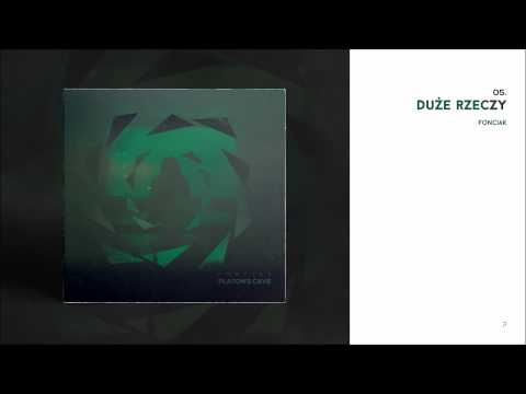 06. Fonciak - Duże Rzeczy