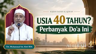Download lagu 40 YEARS OLD? REPEAT THIS PRAYER A LOT | Ustadz Muhammad Bin Alwi BSA. mp3