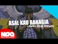Ubay - Asal Kau Bahagia (Armada Remix R&B Cover)