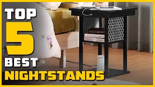 Top 5 Best Nightstands in 2022 - Top 5 Picks | See This Befo