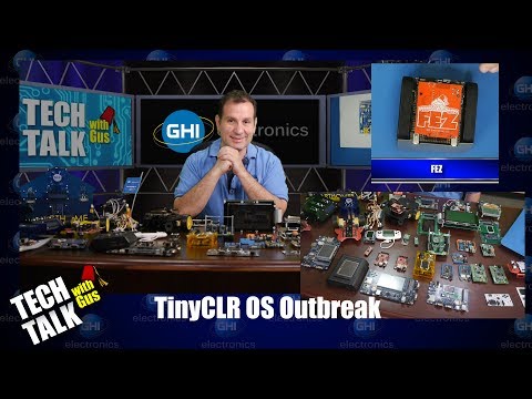 TinyCLR OS outbreak - Tech Talk #040