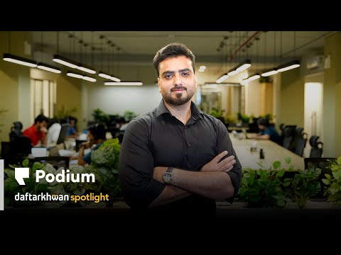 Podium | Daftarkhwan Spotlight