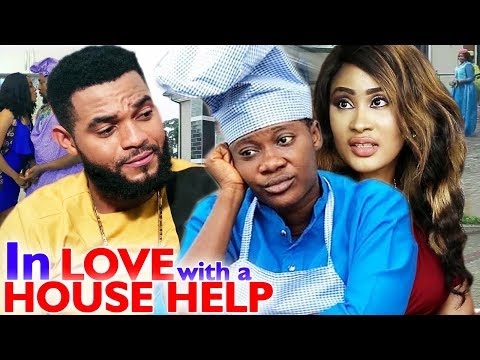 IN LOVE WITH A HOUSE HELP Season 1&2 - Mercy Johnson 2019 Latest Nigerian Nollywood Movie Full HD