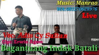 Download lagu Bagantuang Indak Batali#Cover Adis cy Sultan mp3