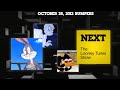 Cartoon Network Coming Up Next Bumpers For October 28 2012