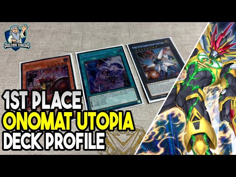 Yu-Gi-Oh! 1st Place Onomat Utopia Deck Profile
