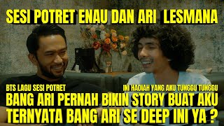 Download lagu KADO TERBESAR  YANG DI TUNGGU  ENAU BISA KOLABORASI DENGAN ARI LESMANA DI LAGU SESI POTRET mp3